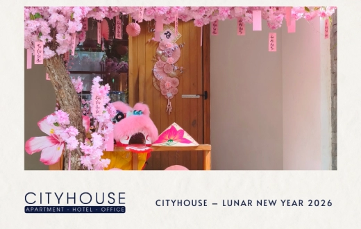 CityHouse – Nếp Nhà Xuân 2026: Nơi Người Xa Xứ Tìm Về, Nơi Du Khách Gửi Lại Mùa Xuân